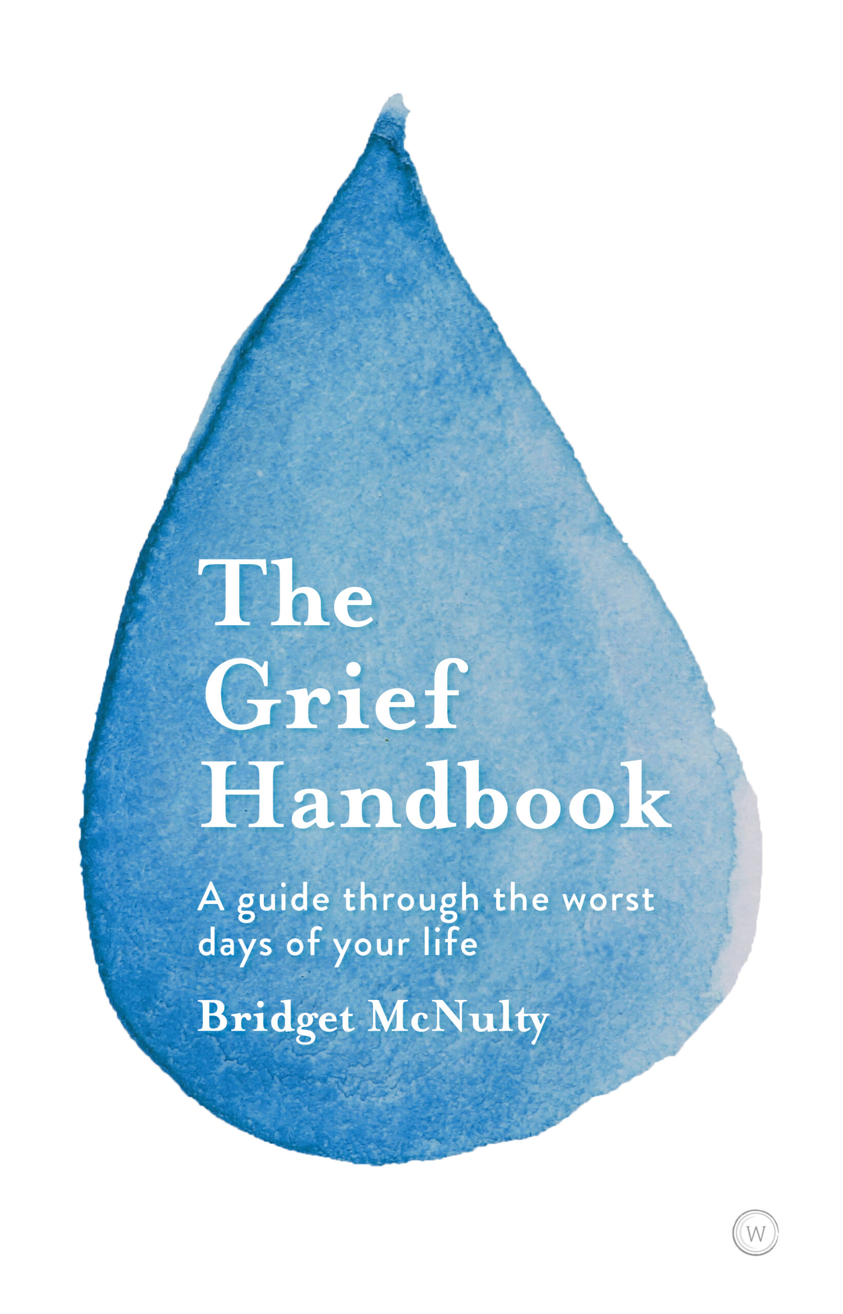 book cover the grief handbook by bridget mcnulty